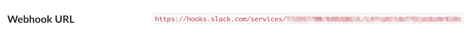 Slack webhook URL for integration setup.