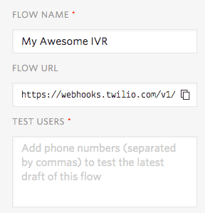 Flow name and URL fields with test users input for IVR setup.