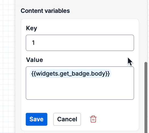 Content variables form with key '1' and value '{{widgets.get_badge.body}}'.