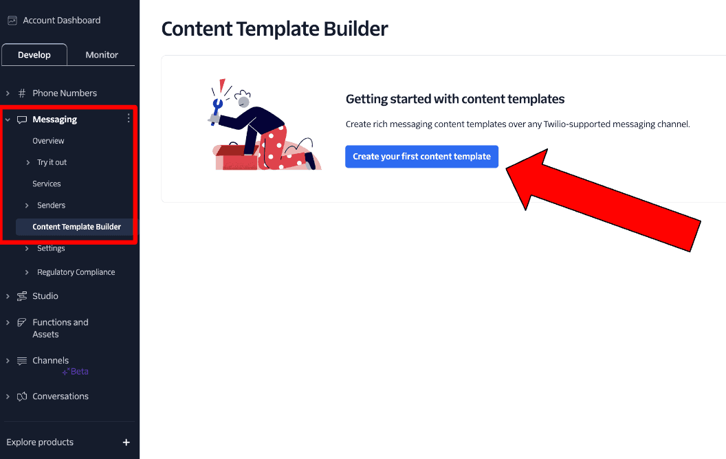 Content Template Builder with highlighted Messaging menu and 'Create your first content template' button.