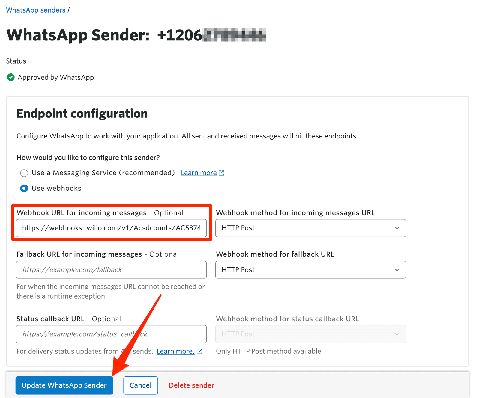Update WhatsApp sender webhook URL.