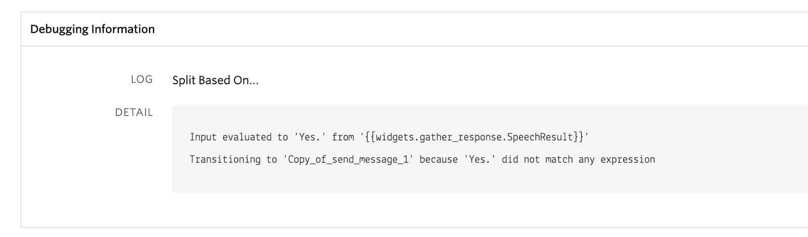 Debugging info showing input 'Yes' evaluated from speech result, transitioning to 'Copy_of_send_message_1'.