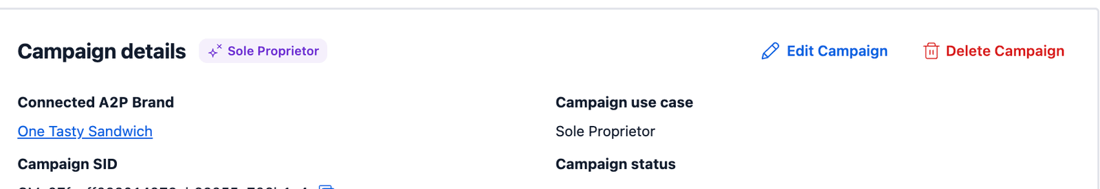 Campaign details with options to edit or delete. Connected brand: One Tasty Sandwich.