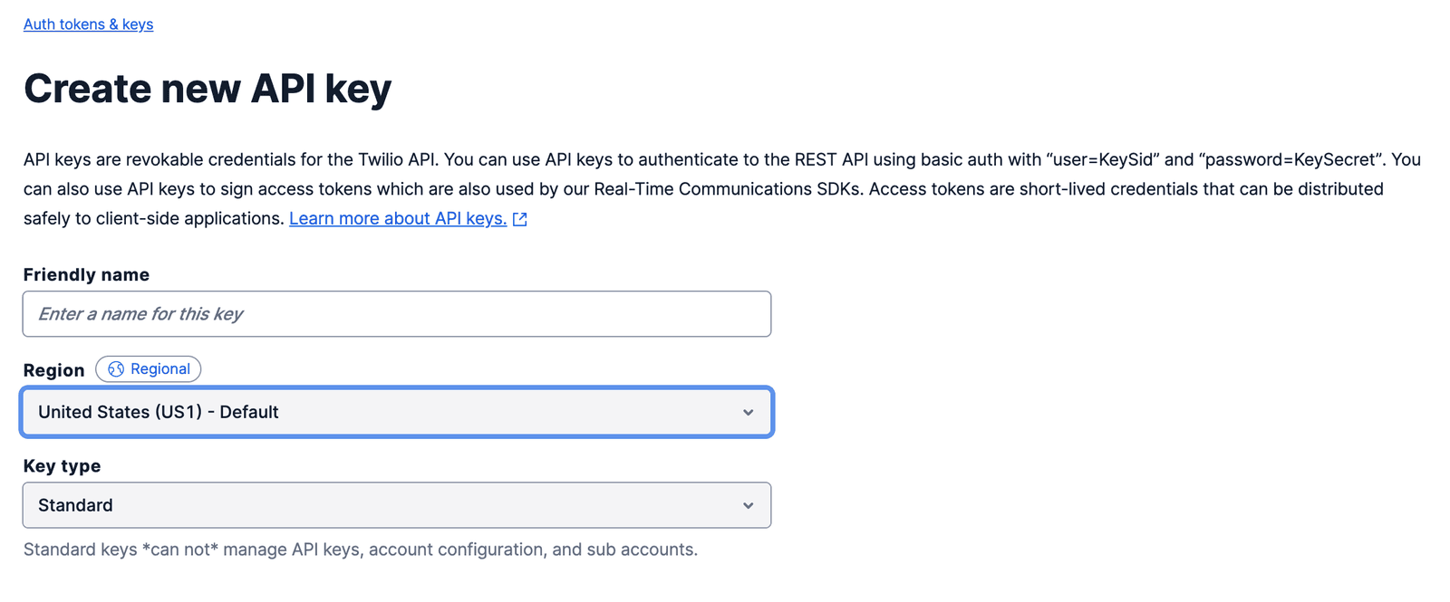 Form to create a new API key with fields for friendly name, region set to US1, and key type as standard.