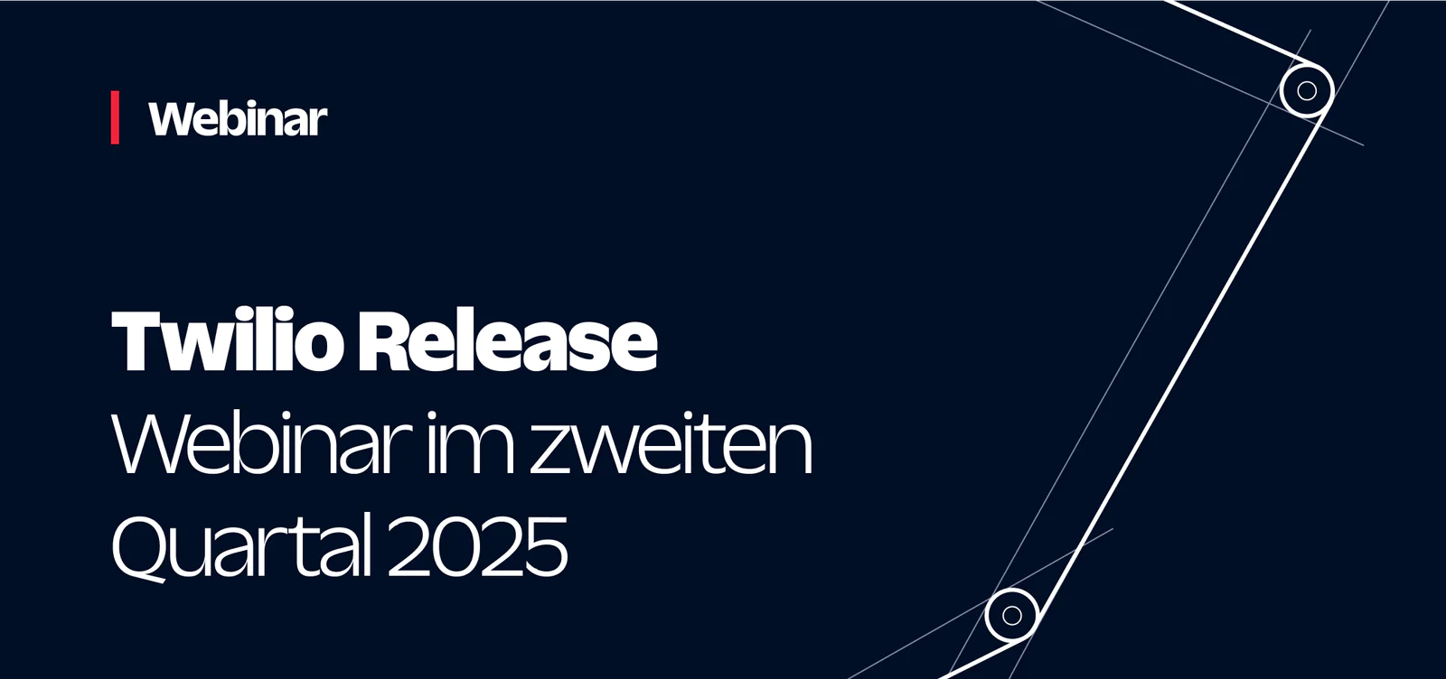 Dark blue and white webinar banner for Twilio Q2 2024 release presentation