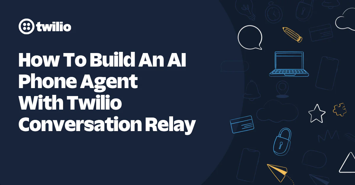 Image of a guide on building an AI phone agent using Twilio's conversation relay.