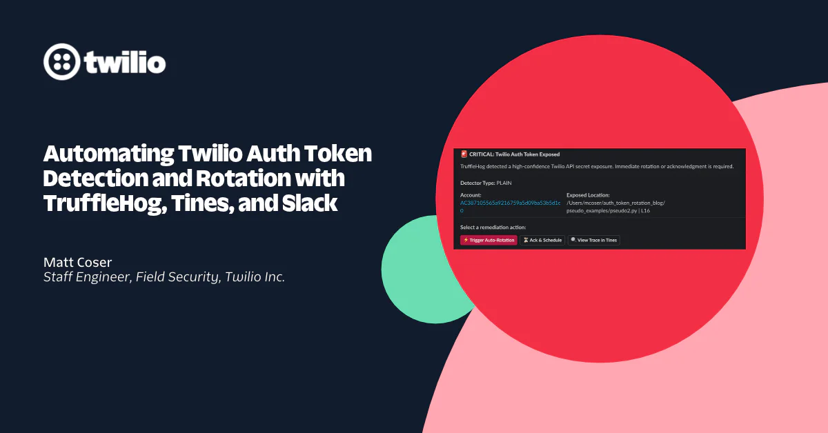 Presentation slide on automating Twilio Auth token detection and rotation using TruffleHog, Tines, and Slack.