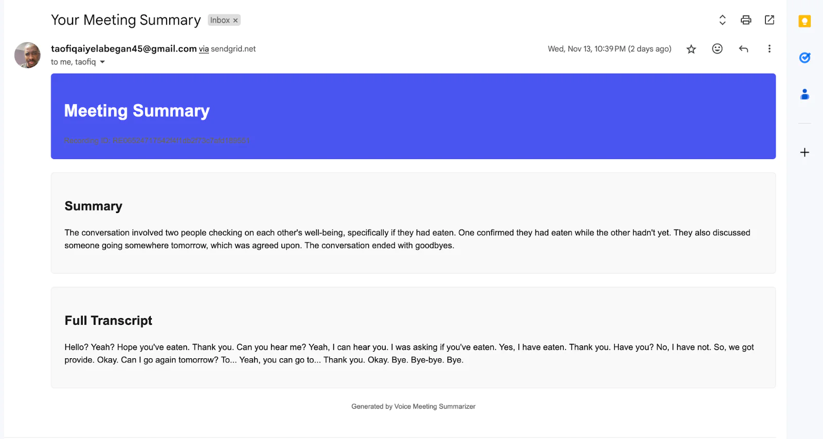 An email containing the summary of the conference conversation, the transcript and Recording ID reference