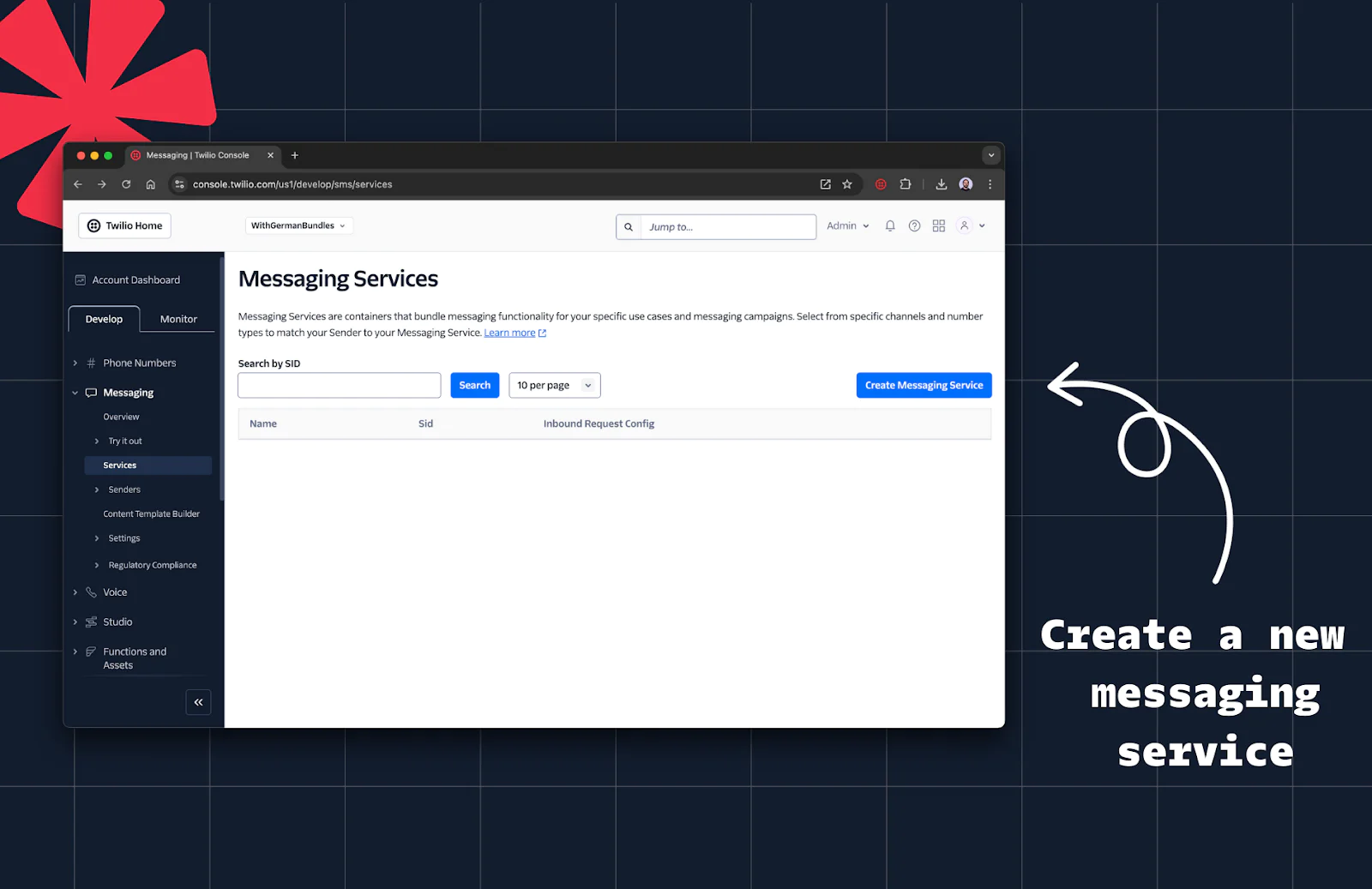Screenshot of Twilio messaging services dashboard with an arrow pointing to the Create Messaging Service button.