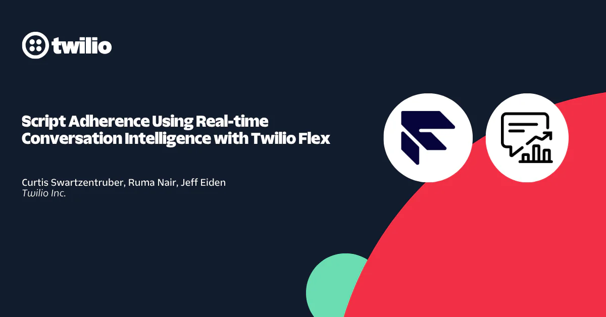 Presentation slide on Twilio Flex for script adherence using real-time conversation intelligence by Twilio Inc.