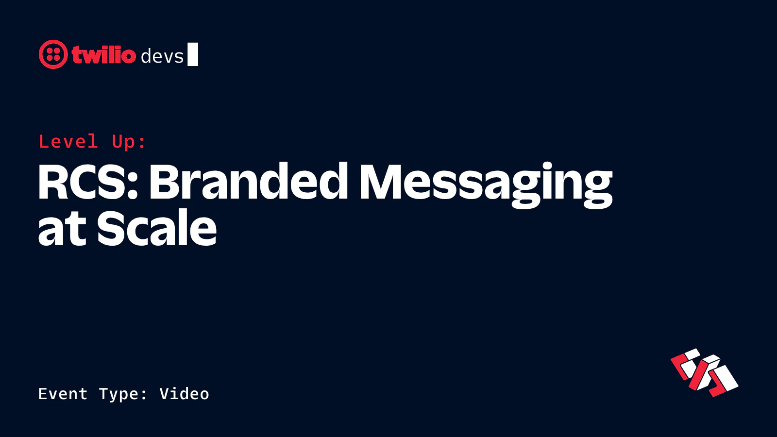 Twilio Devs Level Up video on RCS