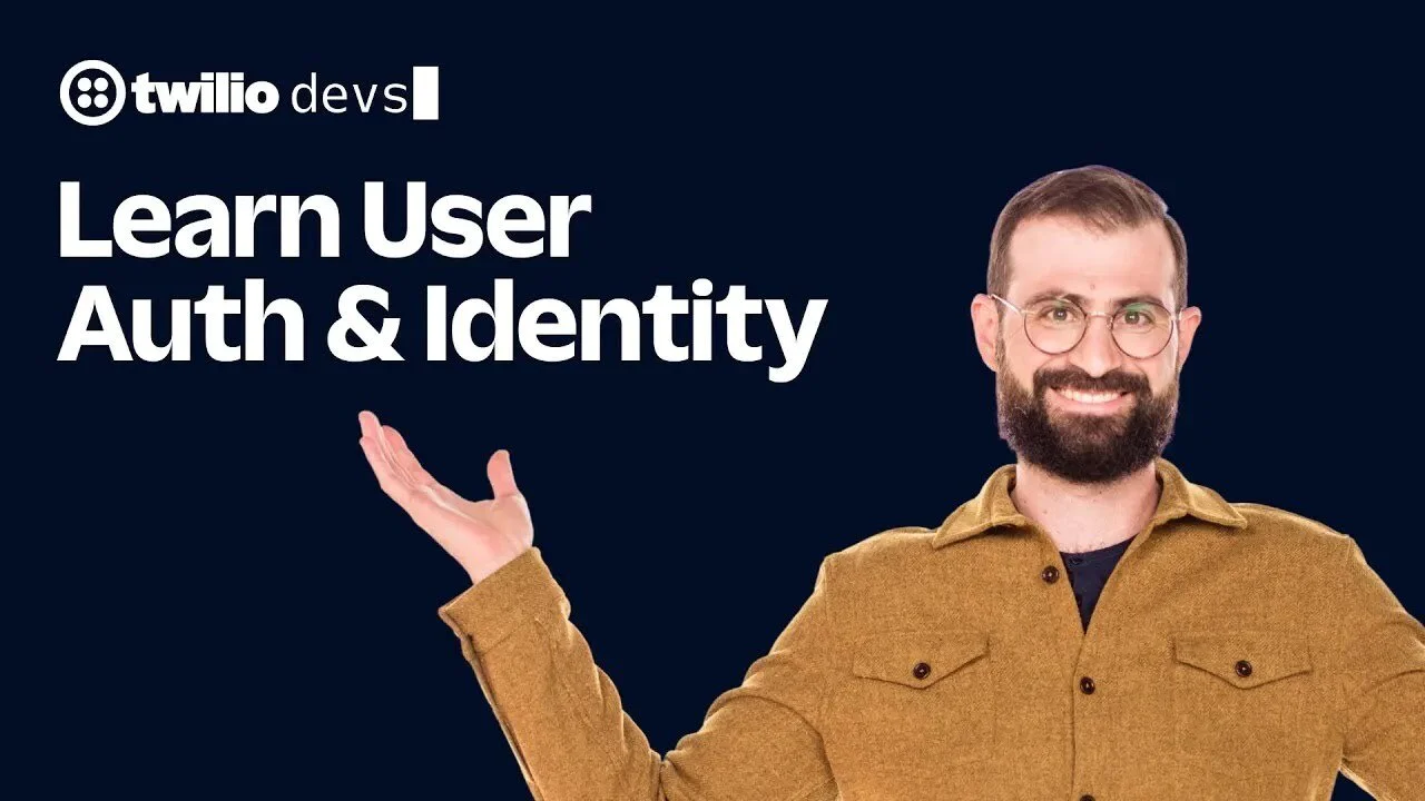 Man presenting next to Twilio Devs logo and text Learn User Auth & Identity on a dark background.