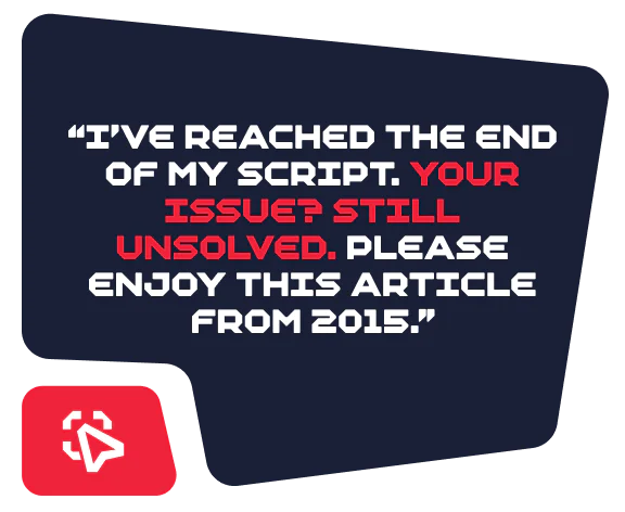 Text image showing frustration over unresolved issues in a customer support script